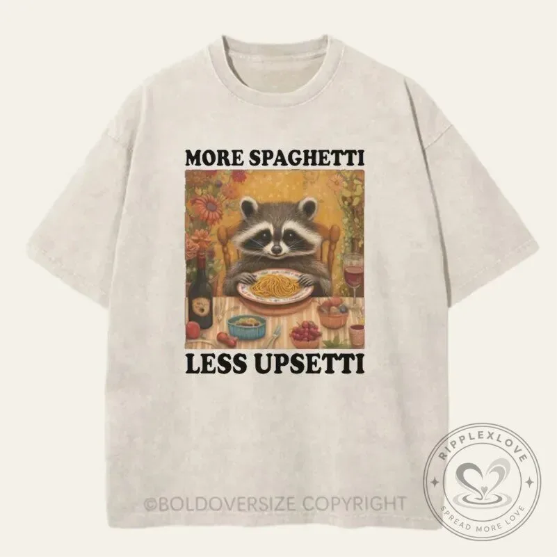 More Spaghetti Less Upsetti Raccoon Eating Pasta Funny T-Shirt