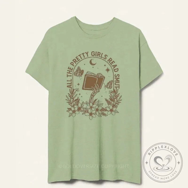 All The Pretty Girls Read Smut Book Lover Vintage T-Shirt
